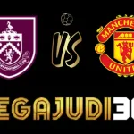 Melihat beberapa faktor kunci yang mempengaruhi hasil pertandingan sepak bola antara tim Burnley - Manchester United 24 September 2023